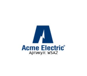 WSA2  ACME / Acme Electric Transformers (brand of Hubbell)