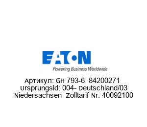 GH 793-6 84200271 Ursprungsld: 004- Deutschland/03 Niedersachsen Zolltarif-Nr: 40092100 Aeroquip (brand of EATON)