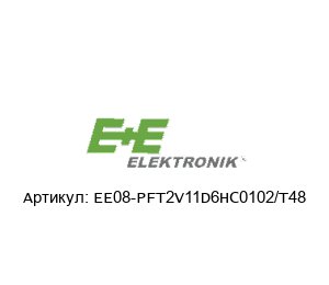 EE08-PFT2V11D6HC0102/T48 E+E Elektronik Датчик