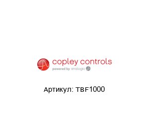 TBF1000  Copley Controls