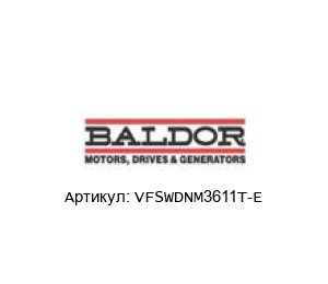 VFSWDNM3611T-E Baldor / Reliance Baldor (Brand of ABB) Двигатель