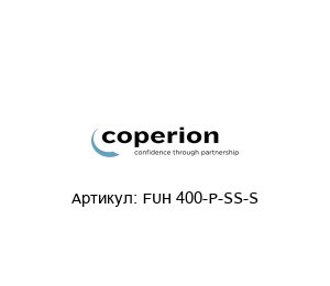 FUH 400-P-SS-S Coperion / K-Tron