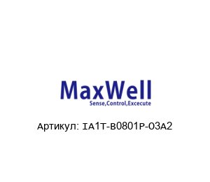 IA1T-B0801P-O3A2 Maxwell Индуктивный датчик