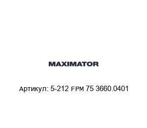 5-212 FPM 75 3660.0401 MAXIMATOR