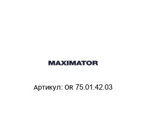 OR 75.01.42.03 MAXIMATOR