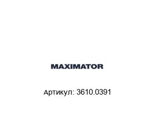 3610.0391 MAXIMATOR