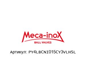 PY4LBCNI015CY3VLHSL Meca-Inox
