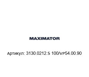 3130.0212.S 100/VP54.00.90 MAXIMATOR