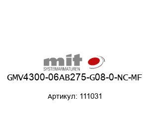GMV4300-06AB275-G08-0-NC-MF 111031 MIT Systemarmaturen Магнитный клапан