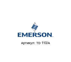 TD 110/A Mobrey (Brand of Emerson)
