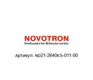 ND21-2640KS-011-00 Novotron