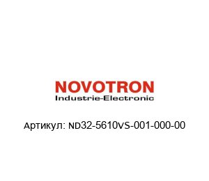 ND32-5610VS-001-000-00 Novotron
