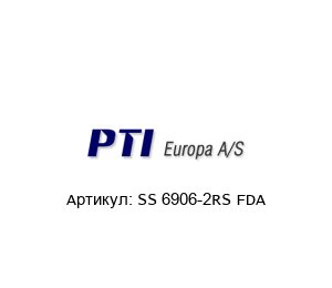 SS 6906-2RS FDA PTI