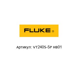 VT240S-5P HB01 RAYTEK (brand of Fluke Process Instruments)