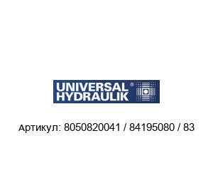 8050820041 / 84195080 / 83 UNIVERSAL HYDRAULIK