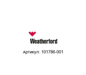 101786-001 Weatherford Пластина крепления