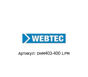 DHM403-400 LPM Webtec (Hydraulic measurement and control)